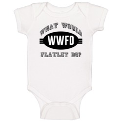What Would Flatley Do Wwjd Parody Custom Name Baby One Piece What Would Flatley Do Wwjd Parody Custom Name Baby One Piece