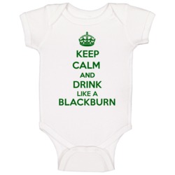 Keep Calm And Drink Like A Blackburn Last Name Baby One Piece Keep Calm And Drink Like A Blackburn Last Name Baby One Piece