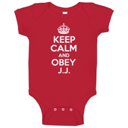 Keep Calm And Obey Jj Baby One Piece Keep Calm And Obey Jj Baby One Piece