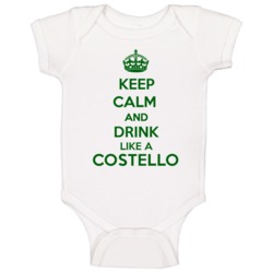 Keep Calm And Drink Like A Costello Last Name Baby One Piece Keep Calm And Drink Like A Costello Last Name Baby One Piece