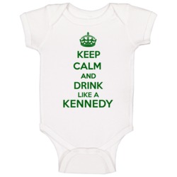 Keep Calm And Drink Like A Kennedy Last Name Baby One Piece Keep Calm And Drink Like A Kennedy Last Name Baby One Piece