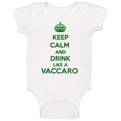 Keep Calm And Drink Like A Vaccaro Last Name Baby One Piece Keep Calm And Drink Like A Vaccaro Last Name Baby One Piece