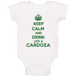 Keep Calm And Drink Like A Cardoza Last Name Baby One Piece Keep Calm And Drink Like A Cardoza Last Name Baby One Piece