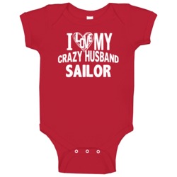 Love My Crazy Husband Sailor Funny Trending Couples Baby One Piece Love My Crazy Husband Sailor Funny Trending Couples Baby One Piece