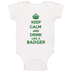 Keep Calm And Drink Like A Badger Last Name Baby One Piece Keep Calm And Drink Like A Badger Last Name Baby One Piece
