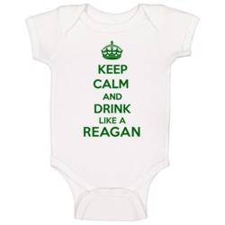 Keep Calm And Drink Like A Reagan Last Name Baby One Piece Keep Calm And Drink Like A Reagan Last Name Baby One Piece