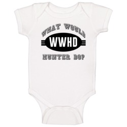What Would Hunter Do Wwjd Parody Custom Name Baby One Piece What Would Hunter Do Wwjd Parody Custom Name Baby One Piece