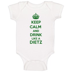 Keep Calm And Drink Like A Dietz Last Name Baby One Piece Keep Calm And Drink Like A Dietz Last Name Baby One Piece