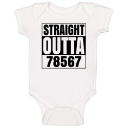 Straight Outta 78567 Los Indios Texas Compton Parody Baby One Piece Straight Outta 78567 Los Indios Texas Compton Parody Baby One Piece