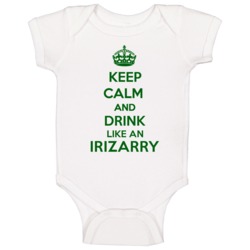 Keep Calm And Drink Like An Irizarry Last Name Baby One Piece Keep Calm And Drink Like An Irizarry Last Name Baby One Piece