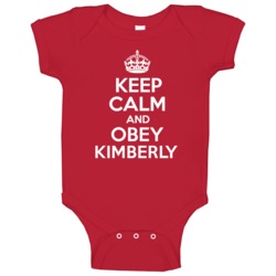 Keep Calm And Obey Kimberly Baby One Piece Keep Calm And Obey Kimberly Baby One Piece