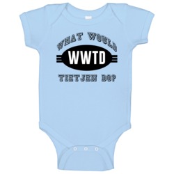 What Would Tietjen Do Wwjd Parody Custom Name Baby One Piece What Would Tietjen Do Wwjd Parody Custom Name Baby One Piece