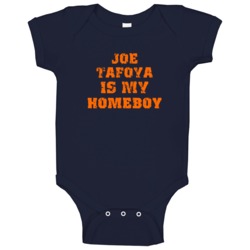 Joe Tafoya Is My Homeboy Chicago Football Sports Baby One Piece Joe Tafoya Is My Homeboy Chicago Football Sports Baby One Piece