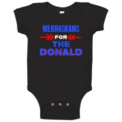 Nebraskans For The Donald Nebraska Republican President Baby One Piece Nebraskans For The Donald Nebraska Republican President Baby One Piece