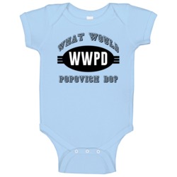 What Would Popovich Do Wwjd Parody Custom Name Baby One Piece What Would Popovich Do Wwjd Parody Custom Name Baby One Piece