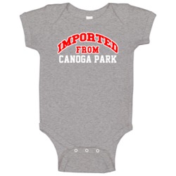 Imported From Canoga Park California Sports Team Trade Baby One Piece Imported From Canoga Park California Sports Team Trade Baby One Piece