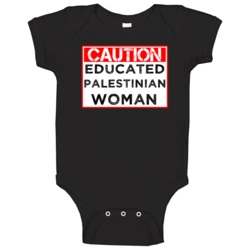 Caution Sign Educated Palestinian Woman Proud Smart Nationality Baby O Caution Sign Educated Palestinian Woman Proud Smart Nationality Baby O