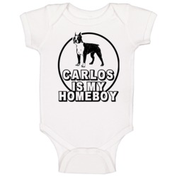 Carlos Boston Terrier Is My Homeboy Lover Pet Baby One Piece Carlos Boston Terrier Is My Homeboy Lover Pet Baby One Piece