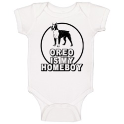 Oreo Boston Terrier Is My Homeboy Lover Pet Baby One Piece Oreo Boston Terrier Is My Homeboy Lover Pet Baby One Piece