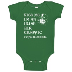 Kiss Me I M An Irish Air Traffic Controller St Patricks Day Baby One P Kiss Me I M An Irish Air Traffic Controller St Patricks Day Baby One P