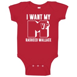 Rasheed Wallace I Want My Mvp Atlanta Basketball Baby One Piece Rasheed Wallace I Want My Mvp Atlanta Basketball Baby One Piece