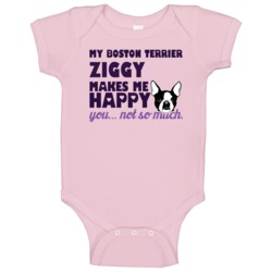 Ziggy Boston Terrier My Dog Makes Me Happy Dog Funny Best Friend Love Ziggy Boston Terrier My Dog Makes Me Happy Dog Funny Best Friend Love