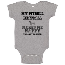 Meatball Pitbull I Care About My Dog Funny Best Friend Lover Baby One Meatball Pitbull I Care About My Dog Funny Best Friend Lover Baby One
