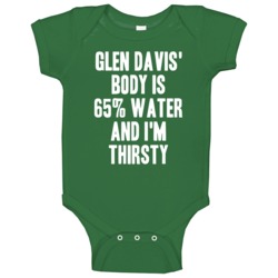 Glen Davis Body Is Water Thirsty Love Boston Basketball Baby One Piece Glen Davis Body Is Water Thirsty Love Boston Basketball Baby One Piece