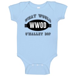 What Would O'malley Do Wwjd Parody Custom Name Baby One Piece What Would O'malley Do Wwjd Parody Custom Name Baby One Piece