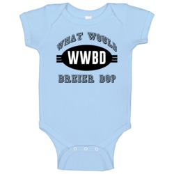 What Would Breier Do Wwjd Parody Custom Name Baby One Piece What Would Breier Do Wwjd Parody Custom Name Baby One Piece