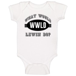 What Would Lewin Do Wwjd Parody Custom Name Baby One Piece What Would Lewin Do Wwjd Parody Custom Name Baby One Piece