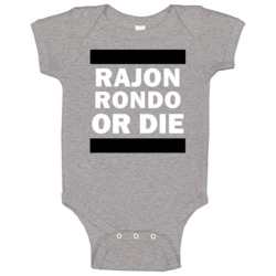 Rajon Rondo Or Die Sacramento Basketball Baby One Piece Rajon Rondo Or Die Sacramento Basketball Baby One Piece