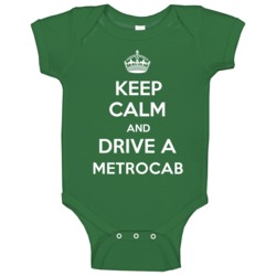 Keep Calm Drive Metrocab Funny Car Parody Baby One Piece Keep Calm Drive Metrocab Funny Car Parody Baby One Piece