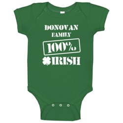 Donovan 100 Percent Irish Ireland Clover St Patricks Day Ireland Baby 