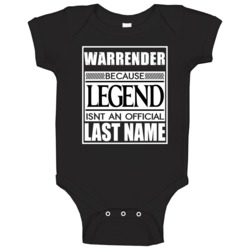 Warrender Because Legend Official Last Name Funny Baby One Piece Warrender Because Legend Official Last Name Funny Baby One Piece