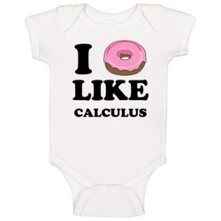 I Donut Like Calculus Funny Dessert Baby One Piece I Donut Like Calculus Funny Dessert Baby One Piece