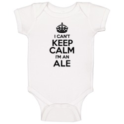Ale I Cant Keep Calm Parody Baby One Piece Ale I Cant Keep Calm Parody Baby One Piece
