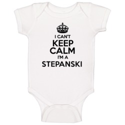 Stepanski I Cant Keep Calm Parody Baby One Piece Stepanski I Cant Keep Calm Parody Baby One Piece