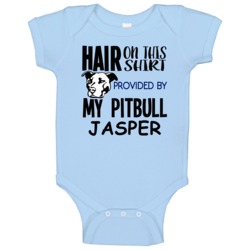 Jasper Pitbull Hair On Shirt Provided By Funny Baby One Piece Jasper Pitbull Hair On Shirt Provided By Funny Baby One Piece