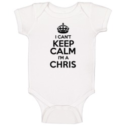 Chris I Cant Keep Calm Parody Baby One Piece Chris I Cant Keep Calm Parody Baby One Piece