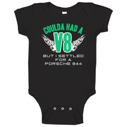 Could Have V8 Settled For Porsche 944 Funny Car Baby One Piece Could Have V8 Settled For Porsche 944 Funny Car Baby One Piece