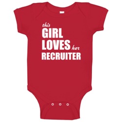 This Girl Loves Her Recruiter Baby One Piece This Girl Loves Her Recruiter Baby One Piece