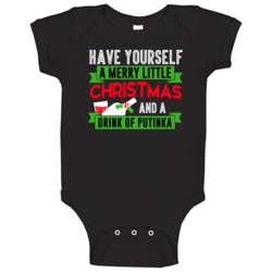 Merry Little Christmas And Drink Of Putinka Drink Party Holiday Baby O Merry Little Christmas And Drink Of Putinka Drink Party Holiday Baby O