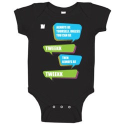 Always Be Tweek Tweak South Park Tv Baby One Piece Always Be Tweek Tweak South Park Tv Baby One Piece