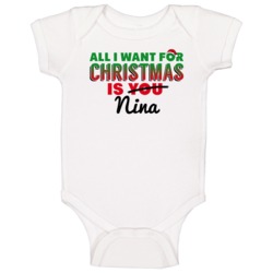 All I Want For Christmas Is Nina Love Custom Name Holiday Gift Baby On All I Want For Christmas Is Nina Love Custom Name Holiday Gift Baby On