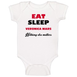 Eat Sleep Veronica Mars Tv Show Baby One Piece Eat Sleep Veronica Mars Tv Show Baby One Piece