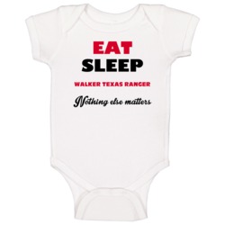 Eat Sleep Walker Texas Ranger Tv Show Baby One Piece Eat Sleep Walker Texas Ranger Tv Show Baby One Piece