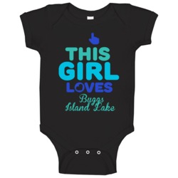 This Girl Loves Buggs Island Lake Virginia Funny Baby One Piece This Girl Loves Buggs Island Lake Virginia Funny Baby One Piece