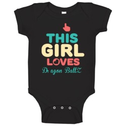 This Girl Loves Dragon Ball Z Tv Baby One Piece This Girl Loves Dragon Ball Z Tv Baby One Piece