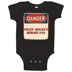 Danger Crazy Hogans Heroes Fan Tv Show Baby One Piece Danger Crazy Hogans Heroes Fan Tv Show Baby One Piece